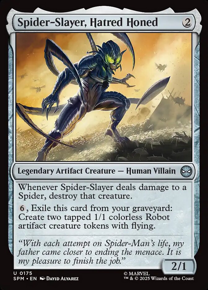 Spider-Slayer, Hatred Honed
