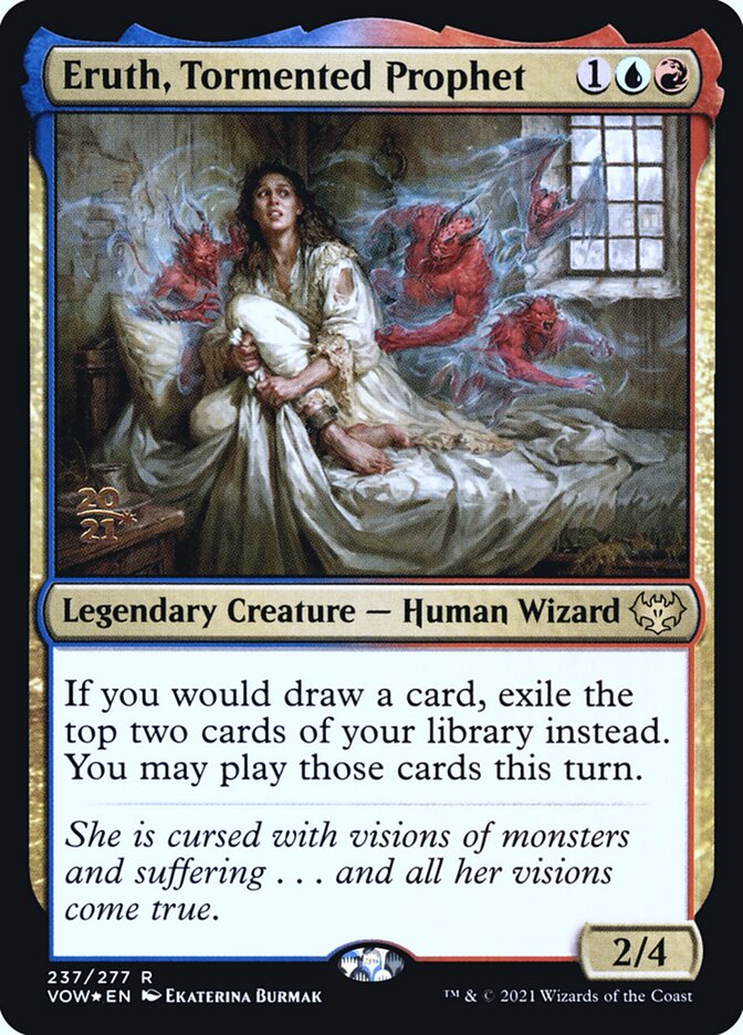 Eruth, Tormented Prophet