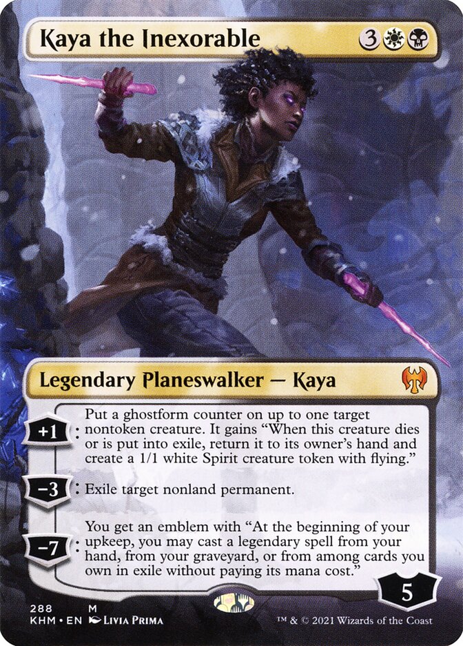 Kaya the Inexorable