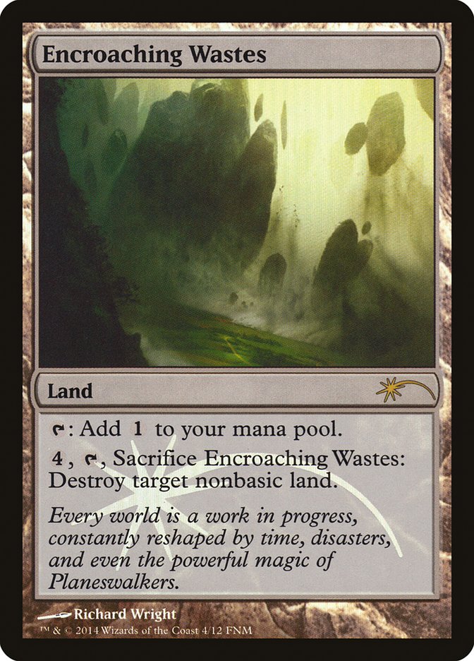 Encroaching Wastes