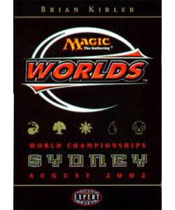 2002 World Championship Deck Brian Kibler
