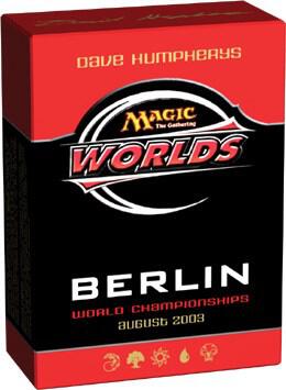 2003 World Championship Deck Dave Humpherys